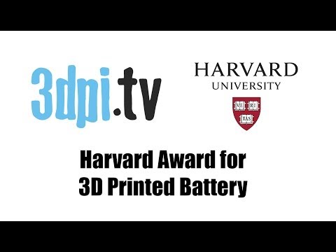 Harvard Award for 3D Printed Battery