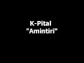 K-Pital-Amintiri