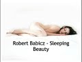Robert Babicz - Sleeping Beauty (Original Mix)