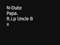 videos de Ndubz - papa. with lyrics;Z  see discription :)