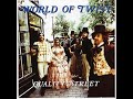 performed by shefield madchester band world of twist. from the album 'quality street'. this song has been originaly written by the rolling stones. produced by martin hannett.