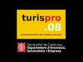 Turisme: Turispro 2008 http://turispro.gencat.cat Turisme: Turispro 2008 http://turispro.gencat.cat