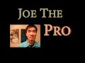 Joe The Pro Episode 6