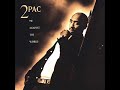2pac - Me Against The World - Temptations