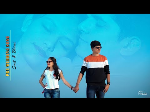 Smit & Bhumi  Pre Wedding Song
