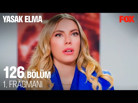 Yasak Elma 126. Bölüm Fragmanı                                                                                                                                                                                                                            
