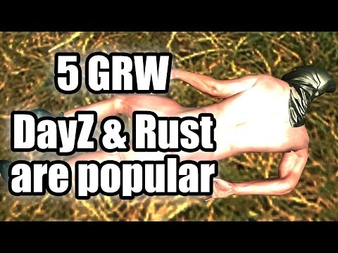 Five good reasons why - DayZ and Rust are popular
