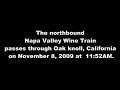 Napa Valley Wine Train: Oak Knoll, California
