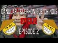 Canular Téléphonique Chinois N°2