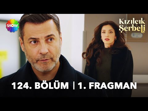 Kızılcık Şerbeti 124. Bölüm Fragmanı                                                                                                                                                                                                                      