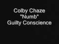 Numb by Colby Chaze