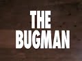 THE BUGMAN episodes 1-5