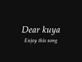 dear kuya