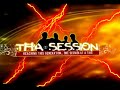 Tha Session - September 30th - GET READY!