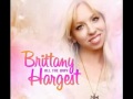Brittany Hargest Love All The Way Official Music Video and Lyrics