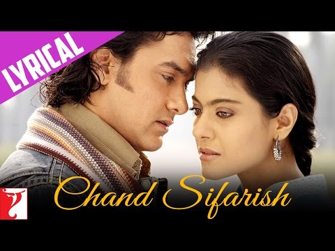 Chand Sifarish - Song with Lyrics - FANAA
