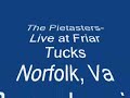 The Pietasters- Live at Friar Tucks