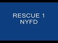 Rescue 1 NYFD