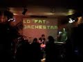 Lo Fat Orchestra - trailer girl - sweet soul music
