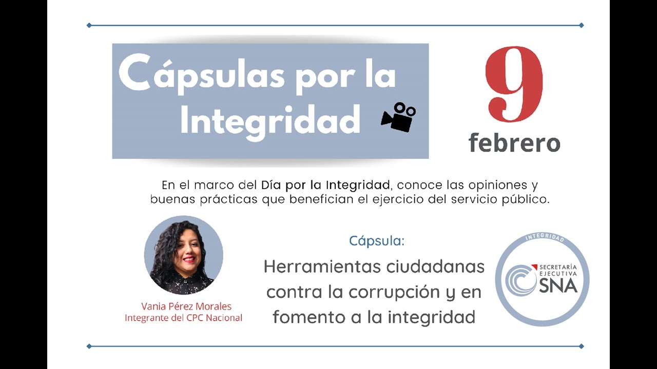 Cápsula por la integridad: Vania Pérez Morales, integrante del CPC Nacional