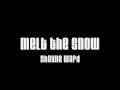 Melt the snow - Shayne Ward Melt the snow - Shayne Ward