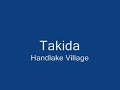 Takida - Handlake Village