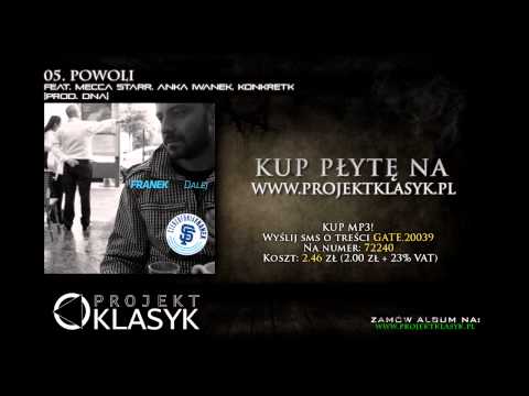FRANEK POWOLI gość MECCA STARR&ANKA IWANEK&KONKRETZs prod DNA(NOWOŚĆ)