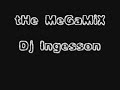 Dj Ingesson - The Megamix