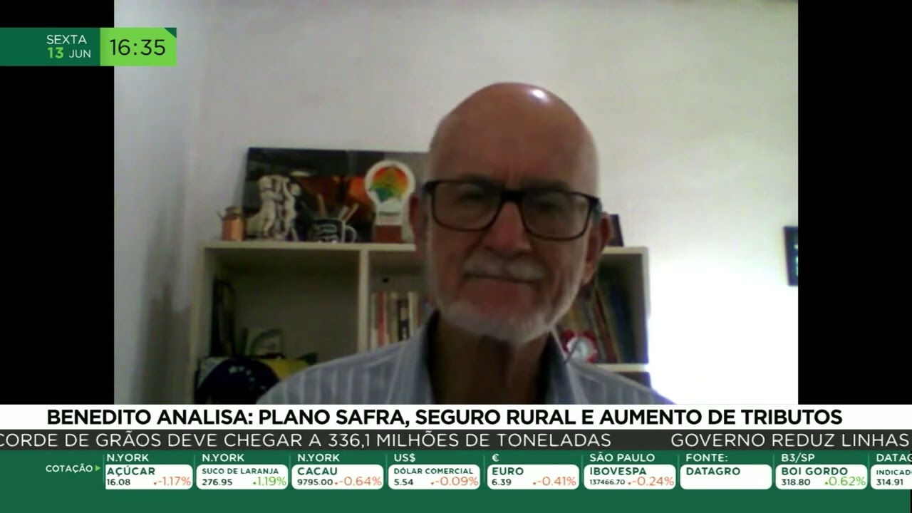 Benedito analisa: Plano Safra, Seguro Rural e aumento de tributos