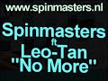 spinmasters ft leotan   nomore