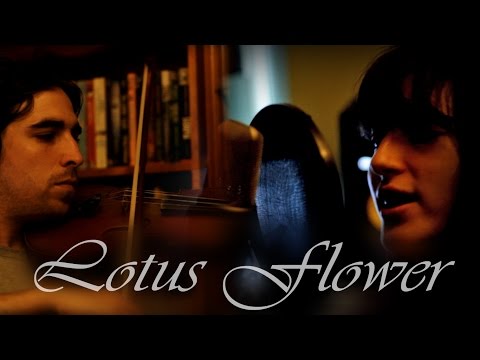 Lotus Flower (Original Song) Jewelia ft. David Denyer