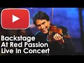 Red Passion - Backstage I
