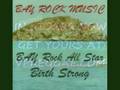 Birth Strong:Bay Rock All Star