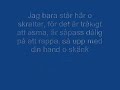 Kaggen - 2 dar senare (asma o Co diss)