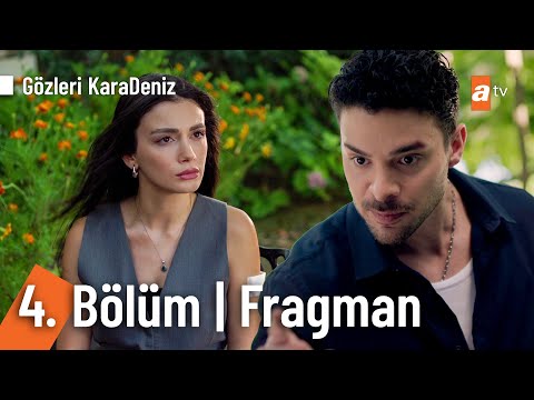 Gözleri KaraDeniz 4. Bölüm Fragmanı                                                                                                                                                                                                                       