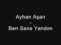 Ayhan A�an   Ben Sana Yand�m     ForumExpres Com