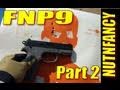 FNP-9:  A Sig for Less,  Pt 2
