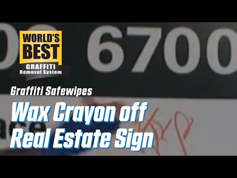 Wax Crayon off Real Estate Sign
