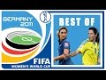 BEST OF '' COUPE DU MONDE FEMININE '' 2011