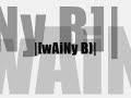 wainy b wainy b