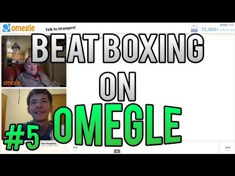 Beatboxing on Omegle | Grandpa!@!@?