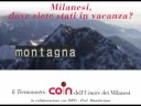 Dove sono stati i Milanesi in vacanza? In montagna