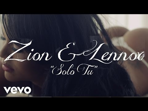 Sólo Tu Zion Y Lennox