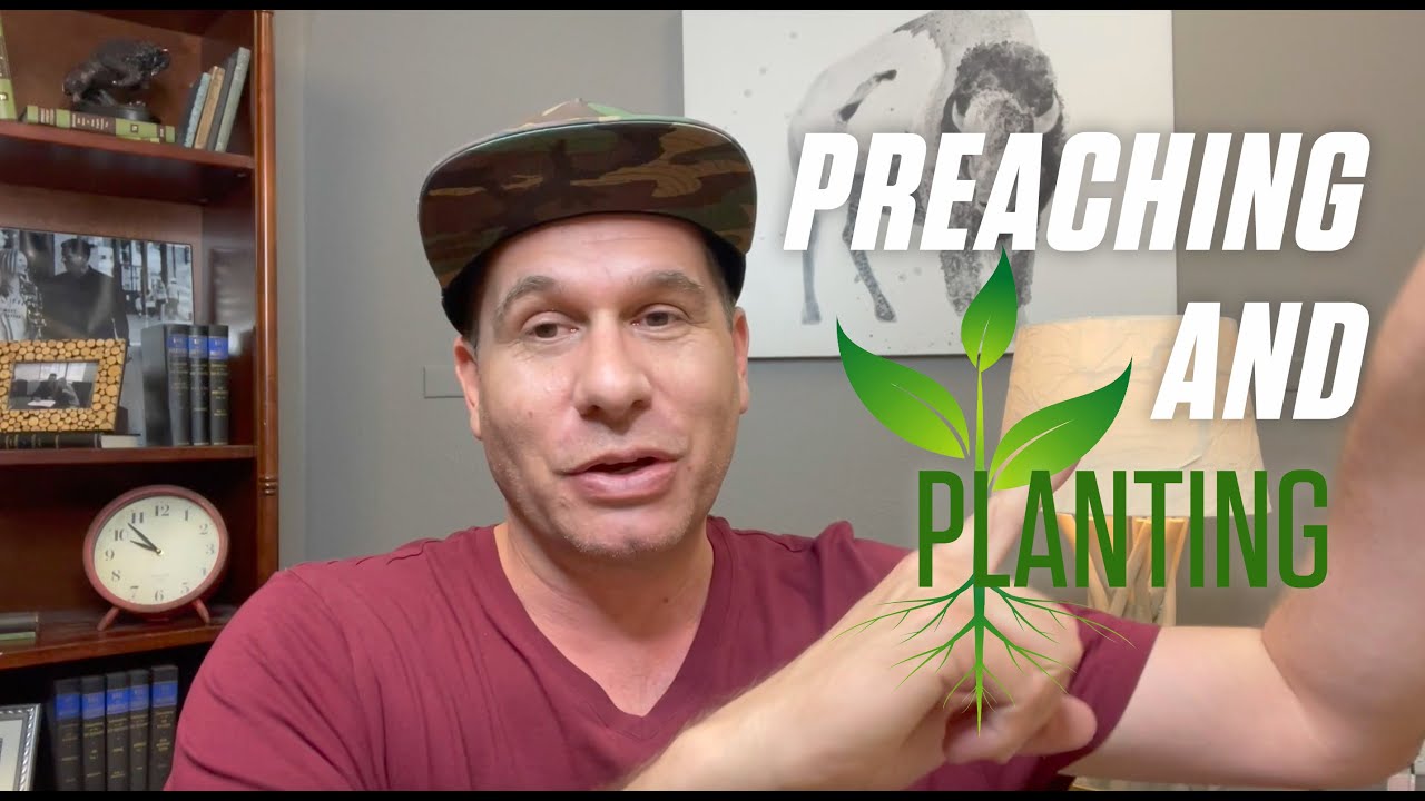 Preaching And Planting