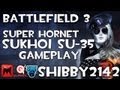 Battlefield 3 - F/A 18 Super Hornet & Sukhoi Su-35 Gameplay BF3 Kamikaze & Stalling Shenanigans