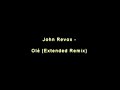 New track!  John Revox - Olé (Extended Remix)