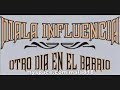 mala-influencia-otro-dia-en-el-barrio-spanish-rap.html