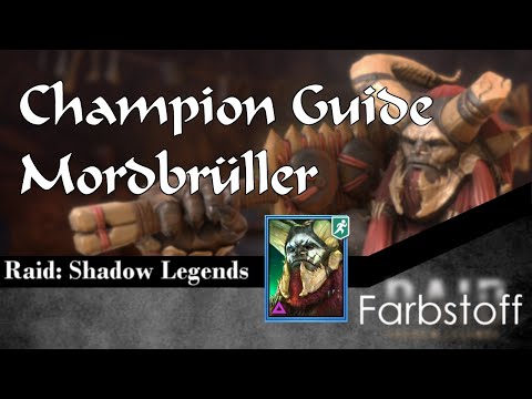 Raid: Shadow Legends - Champion Guide - Mordbrüller