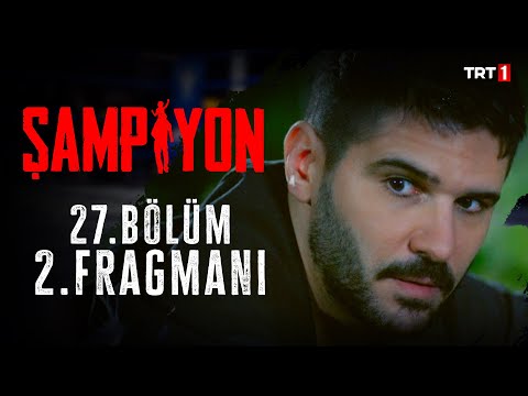 Şampiyon 27. Bölüm 2. Fragmanı                                                                                                                                                                                                                            