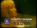 BizimPencere Nurettin Rençber - Yalan